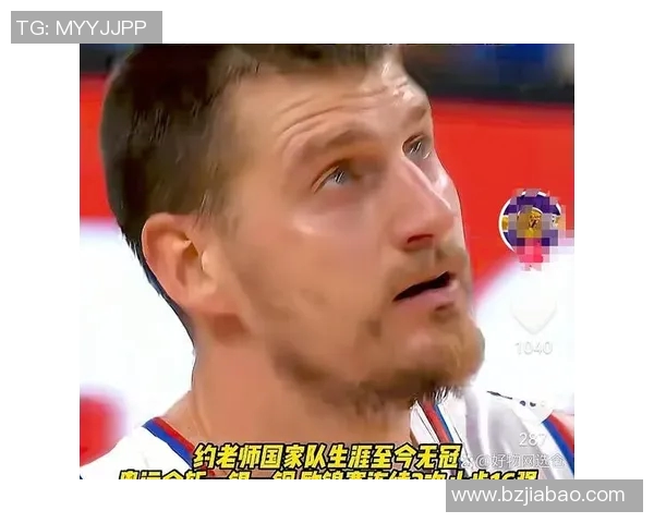 镜头回顾:约基奇这一幕令人泪目 镜头回顾:约基奇这一幕令人泪目